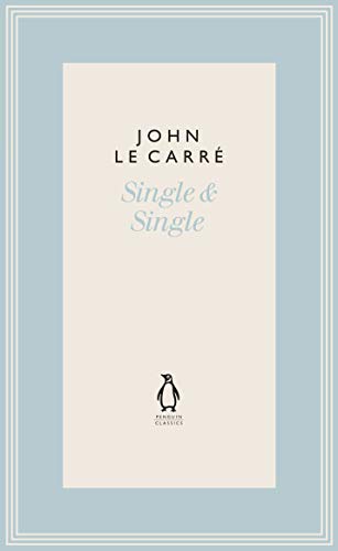 Single & Single (The Penguin John le Carré Hardback Collection) von Penguin